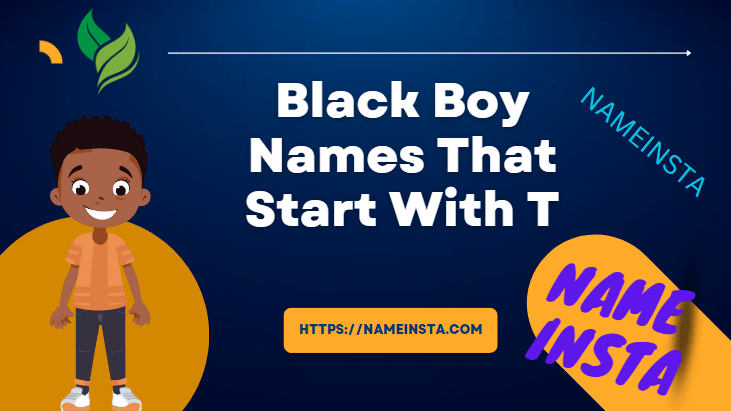 black-boy-names-that-start-with-t-with-meanings