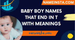 Baby Boy Names That End In T With Meanings