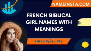 French Biblical Girl Names With Meanings