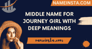 Middle Name For Journey Girl With Deep Meanings