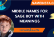 Middle Names For Sage Boy With Meanings