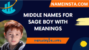 Middle Names For Sage Boy With Meanings