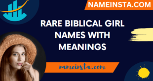 Rare Biblical Girl Names With Meanings