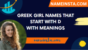 Trending Greek Girl Names That Start With D With Meanings