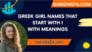 Trending Greek Girl Names That Start With I With Meanings