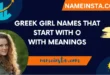 Trending Greek Girl Names That Start With O With Meanings