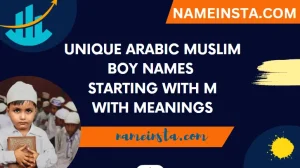 Unique Arabic Muslim Boy Names Starting With M With Meanings