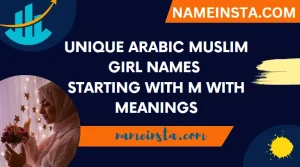 Unique Arabic Muslim Girl Names Starting With M With Meanings