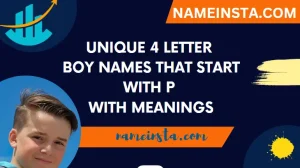 Unique 4 Letter Boy Names That Start With P With Meanings